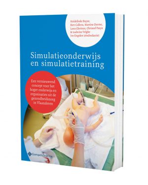 Simulatieonderwijs en simulatietraining Een vernieuwend concept voor het hoger onderwijs en organisaties uit de gezondheidszorg in Vlaanderen