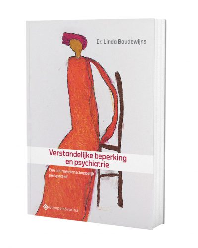 Verstandelijke Beperking En Psychiatrie. Een Neurowetenschappelijk ...