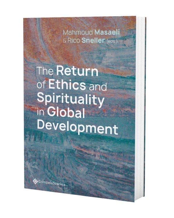 The Return of Ethics and Spirituality in Global Development