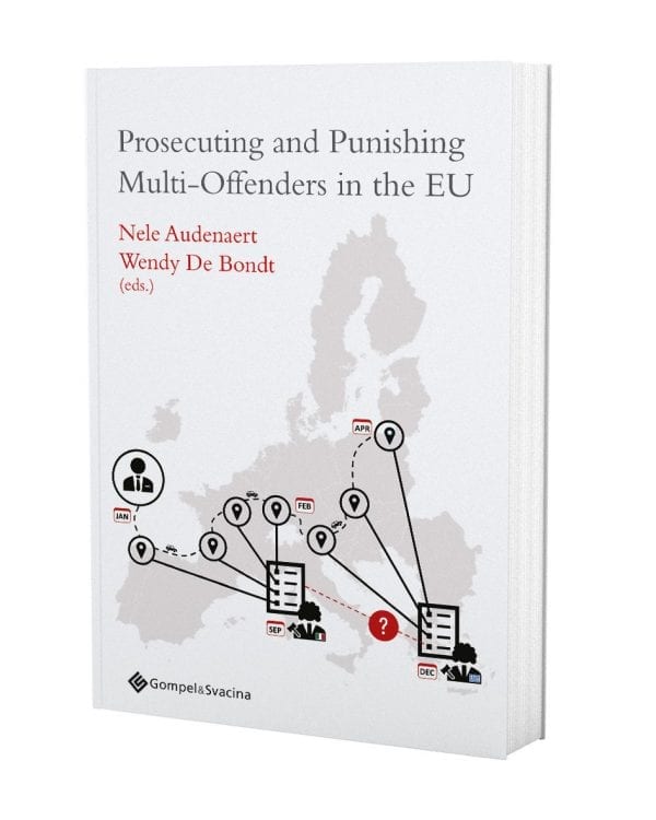 prosecuting and punishing multi-offenders in the EU