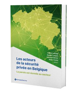 Les acteurs de la sécurité privée en Belgique