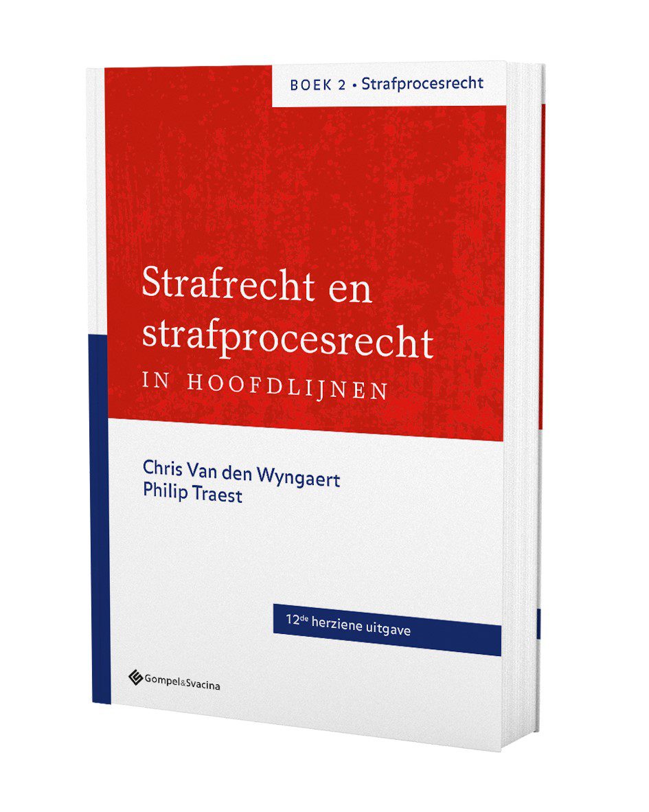 Strafrecht En Strafprocesrecht In Hoofdlijnen. Deel 2: Strafprocesrecht ...